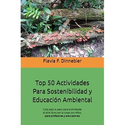 Top 50 Actividades Para Sostenibilidad y Educaci&oacute;n Ambiental