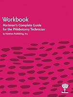 Workbook for Hartman's Complete Guide for the Phlebotomy Technician 1604251611 Book Cover