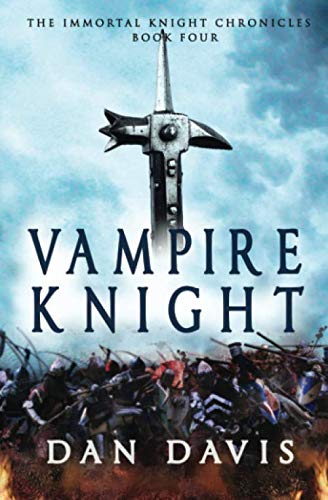 Vampire Knight (The Immortal Knight Chronicles)
