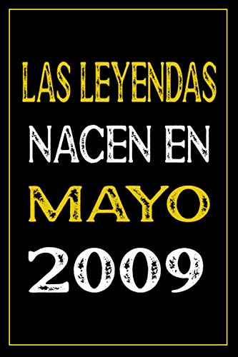 Las leyendas nacen en Mayo 2009: cuaderno de cumpleaños, regalos de cumpleaños para niños, niñas, cuaderno de cumpleaños forrado, 12 años cumpleaños, "6x9" pulgadas, 120 paginas.
