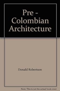 Hardcover Pre - Colombian Architecture Book