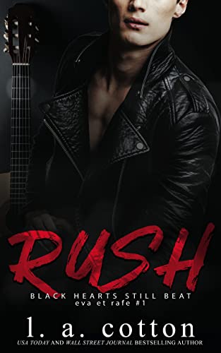 Rush: Eva et Rafe Tome 1 (Série Black Hearts Still Beat)