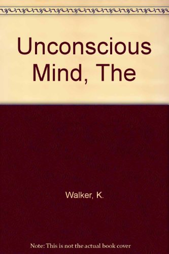 The Unconscious Mind B000SMTUVU Book Cover