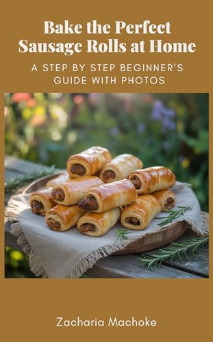 Bake the Perfect Sausage Roll at Home: A step by
