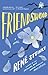 Friendswood: A Novel