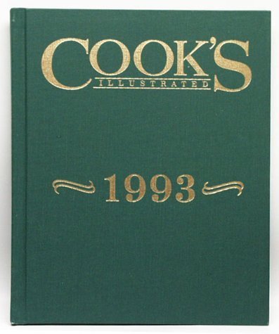 Cook's Illustrated 1993 Annual by Editors of Co... B01FKRLJ20 Book Cover