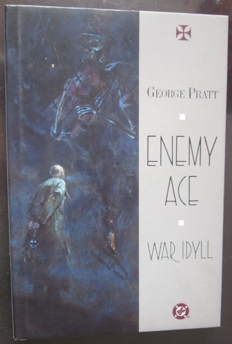Enemy ace: War idyll 093028965X Book Cover