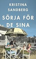 Sörja för de sina 9113047485 Book Cover