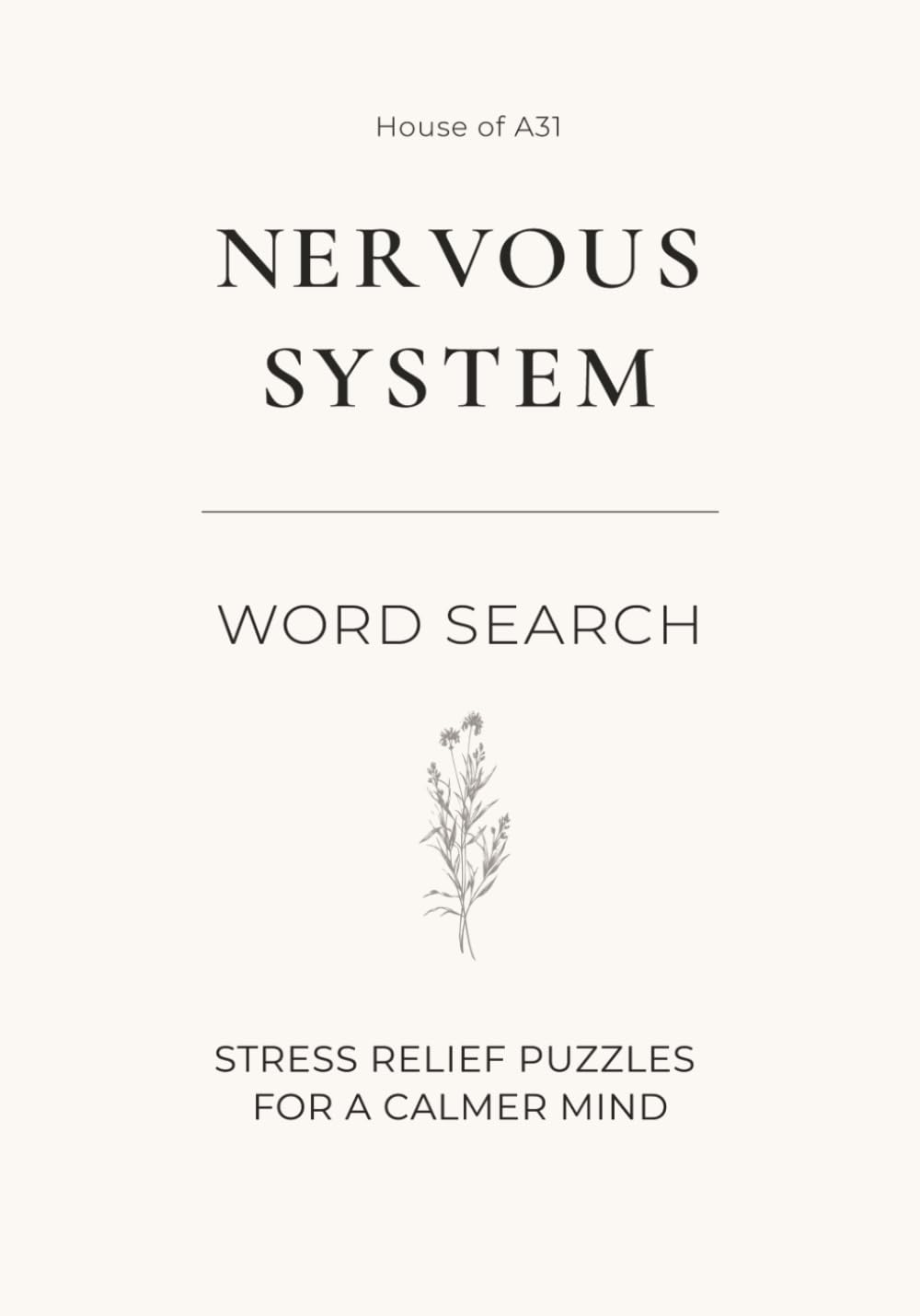 Nervous System Word Search: Stress relief puzzles for relaxation, mindfulness, emotional wellness, and a calmer mind