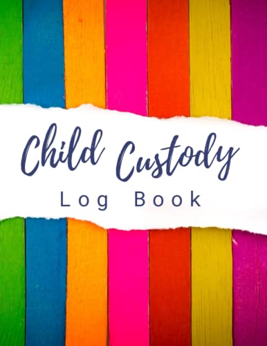CHILD CUSTODY LOG BOOK: Keep track of your kids essential information, Custody battles, and visitation rights | Journal for people who are going through a breakup or divorce.