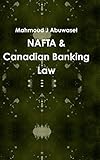 NAFTA & Canadian Banking Law