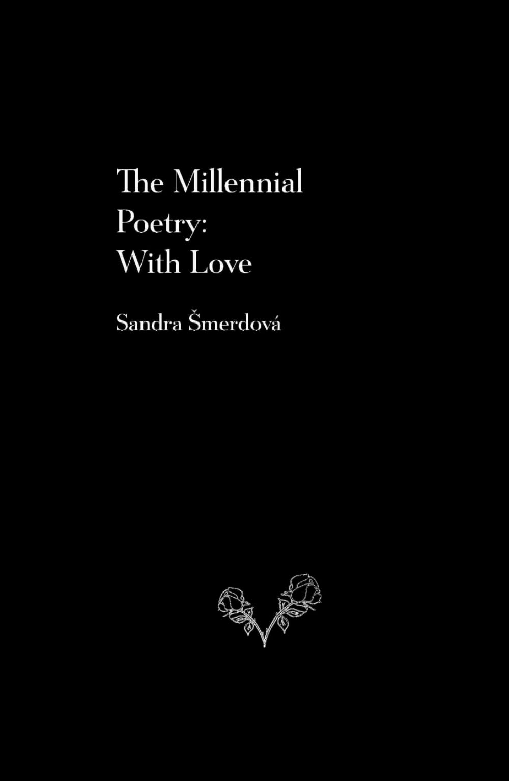The Millennial Poetry: With Love