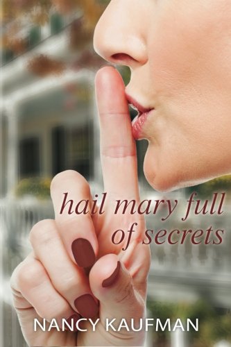 Hail Mary Full of Secrets