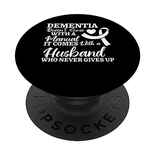 Dementia Husband Never Gives Up Alzheimer Awareness End Alz PopSockets Swappable PopGrip, Black