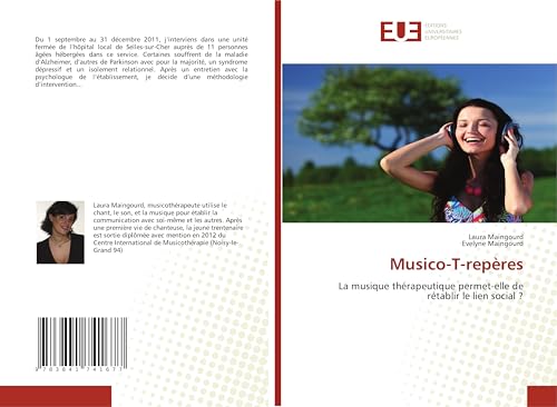 Musico-T-repères: La musique thérapeutique permet-elle de rétablir le lien social ? (Omn.Univ.Europ.) (French Edition)