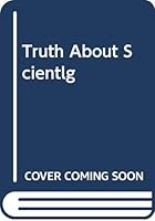 The Truth About Scientology 0441825303 Book Cover