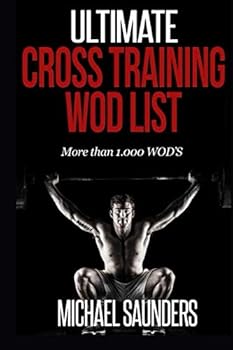 Paperback Ultimate Cross Training WOD List: More than 1.000 WOD'S Book