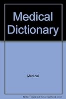MEDICAL DICTIONARY B002HUSQCK Book Cover
