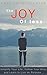 The Joy of less Volume 1: Discovering Your Inner Minimalist