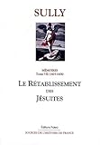  Mémoires: Tome 7, Le rétablissement des Jésuites (1603-1604)