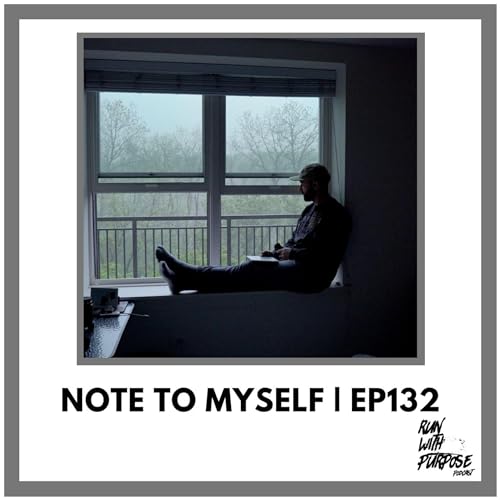 『Note to myself | ep132』のカバーアート