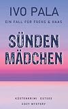 Cover zum Buch Ein Fall für Fuchs & Haas: Sündenmädchen