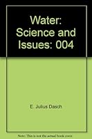 Water: Science and Issues: 004 0028656156 Book Cover
