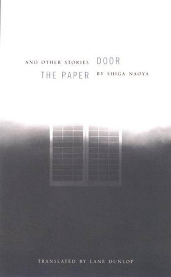 The Paper Door and Other Stories by Shiga Naoya