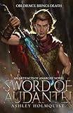 Sword of Audantei: An Artifacts of Anarchy Novel