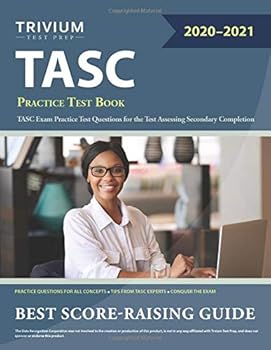 Paperback TASC Practice Test Book: TASC Exam Practice Test Questions for the Test Assessing Secondary Completion Book