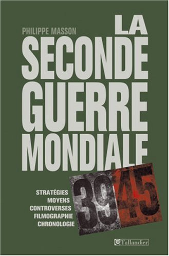 Télécharger La Seconde Guerre mondiale PDF