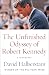 The Unfinished Odyssey of Robert Kennedy: A Biography