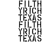 Filthy Rich, Texas