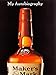 Produktbild Maker's Mark: My Autobiography
