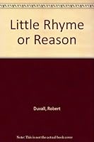 Little Rhyme or Reason 0874830451 Book Cover