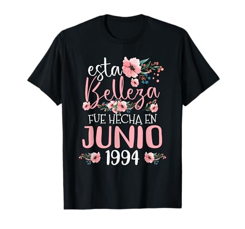 Hecha En Junio 1994 Mujer Regalo 31 Años Cumpleaños Camiseta