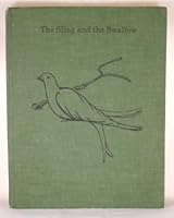 The sling and the swallow B00005WVIK Book Cover
