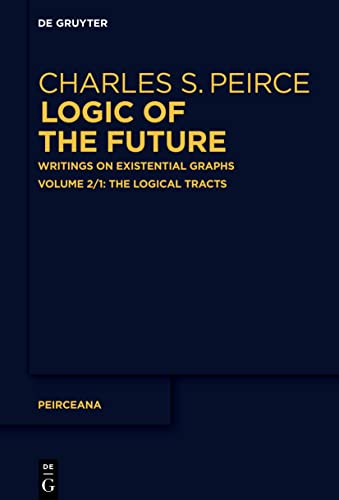 The Logical Tracts (Peirceana, 2/1)