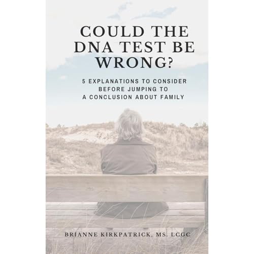 Could the DNA test be wrong? Audiolibro Por Brianne Kirkpatrick Williams arte de portada