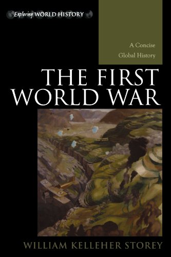 The First World War: A Concise Global History (Exploring World History)
