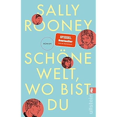 Sch&ouml;ne Welt, wo bist du