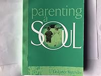 Parenting a Soul B001NAWFQI Book Cover