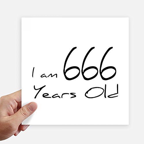 Autocollant carré 20cm Je suis 666 Ans en impression multicolore haute définition