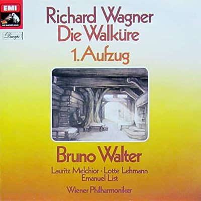 Richard Wagner , Bruno Walter , Lauritz Melchior , Lotte Lehmann , Emanuel List , Wiener Philharmoniker - Die Walk&uuml;re - 1. Aufzug - EMI - 1C 049-03 023 M, Dacapo - 1C 049-03 023 M