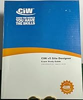 CIW v5 Site Designer | Exam Study Guide 1593027974 Book Cover
