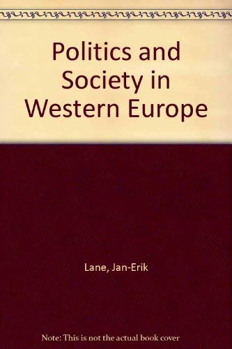Politics and Society in Western Europe 0803977956 Book Cover