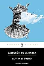 La vida es sueño (Penguin Clásicos)