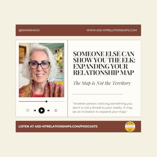 Someone Else Can Show You the Elk: Expanding Your Relationship Map