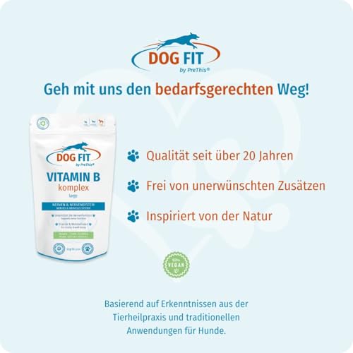DOG FIT by PreThis® Vitamin B Komplex für Hunde | Unterstützung der normalen Nervenfunktion I Vitalität & Stoffwechsel | Vegan & ohne künstliche Zusätze I Large ab 25kg