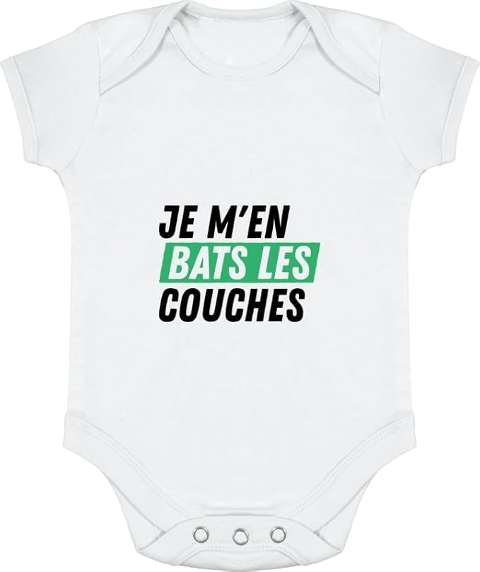 Body bébé Je m'en Bats Les Couches humour original imprimé en France